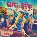 Gangs Of Wasseypur - Manoj Tiwari Song Download